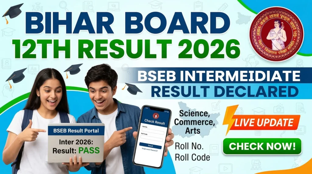 Bihar Board 12th Result 2026 check online
BSEB Inter Result 2026
Bihar Board Result check by roll code