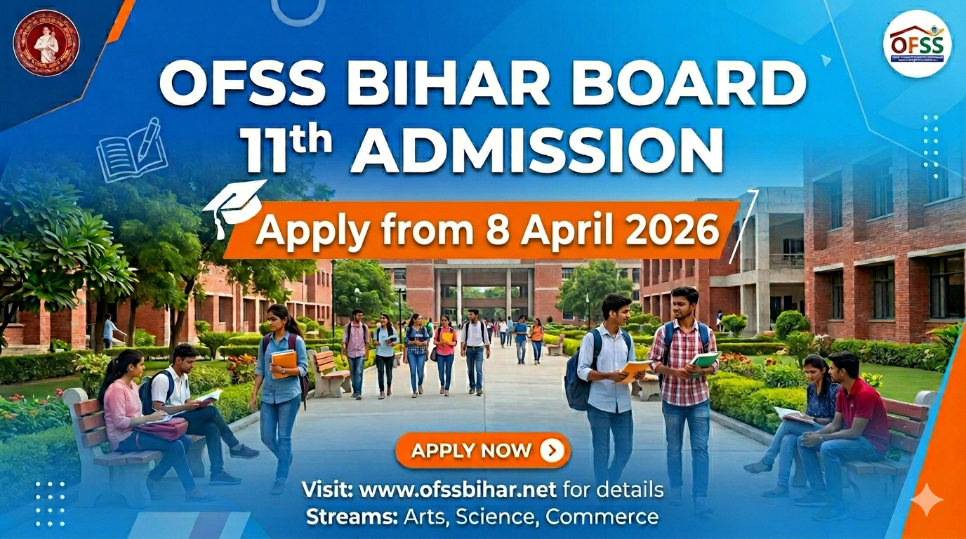 OFSS Bihar 11th Admission 2026